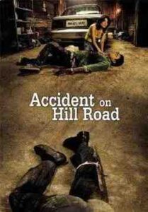 Accident on Hill Road (2009)