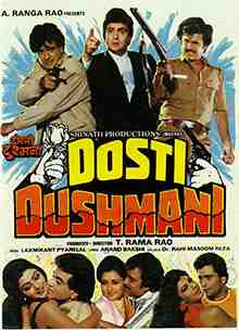 Dosti Dushmani (1986)