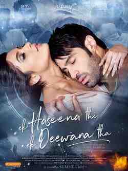 Ek Haseena Thi Ek Deewana Tha (2017)