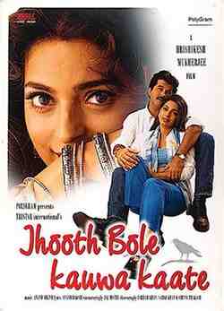 Jhooth Bole Kauwa Kaate (1998)