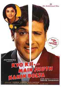 Kyo Kii Main Jhuth Nahin Bolta (2001)