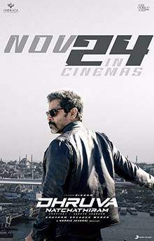 Dhruva Natchathiram (2025)