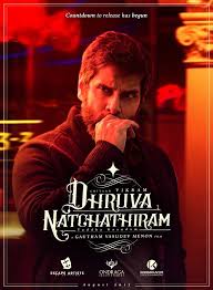 Dhruva Natchathiram (2025)